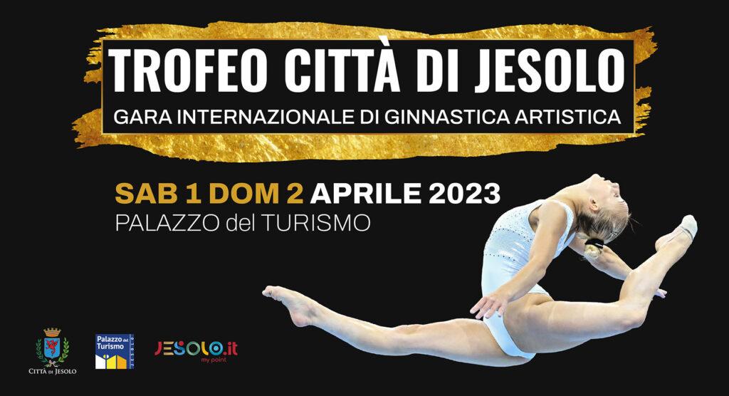 Trofei Città di Jesolo 2023 Sabato 1 e Domenica 2 Aprile
